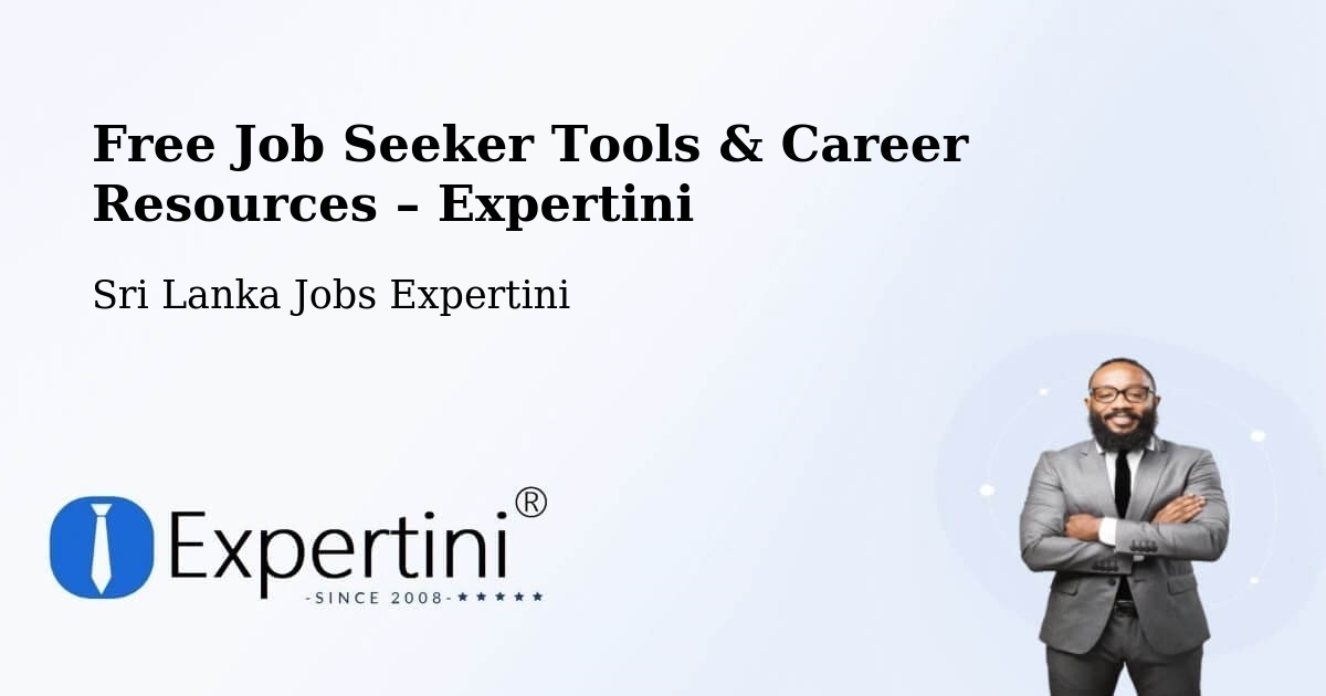 Free Job Seeker Tools & Career Resources – Ulapane - Ulapane, Sri Lanka Jobs Expertini