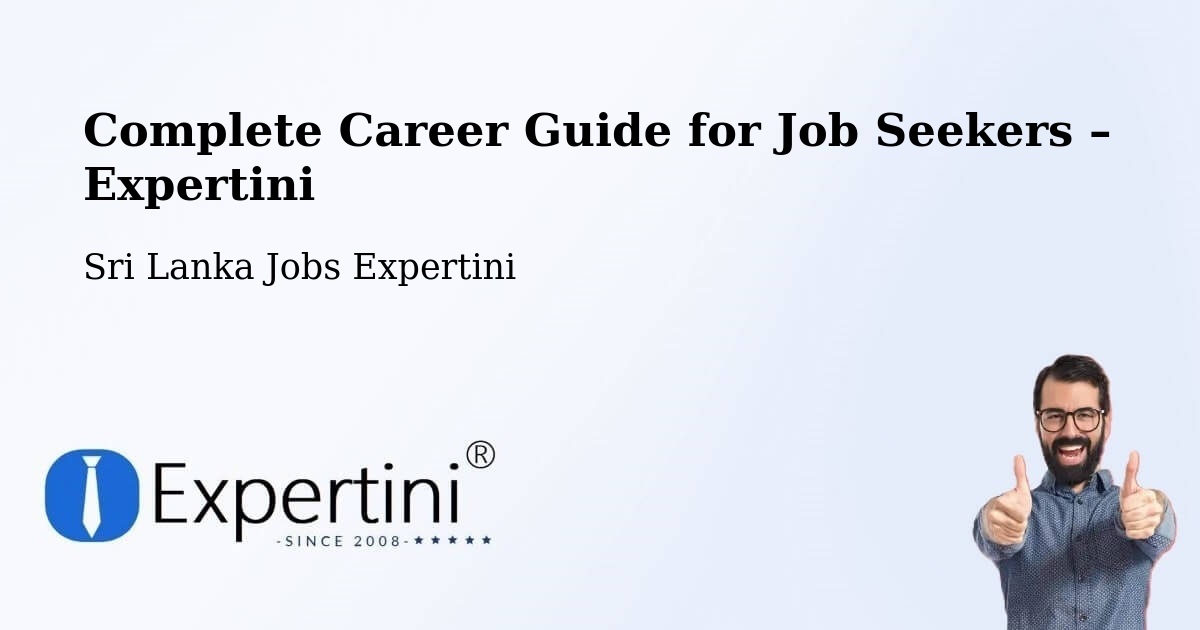 Career Guide for Job Seekers – Ulapane - Ulapane, Sri Lanka Jobs Expertini