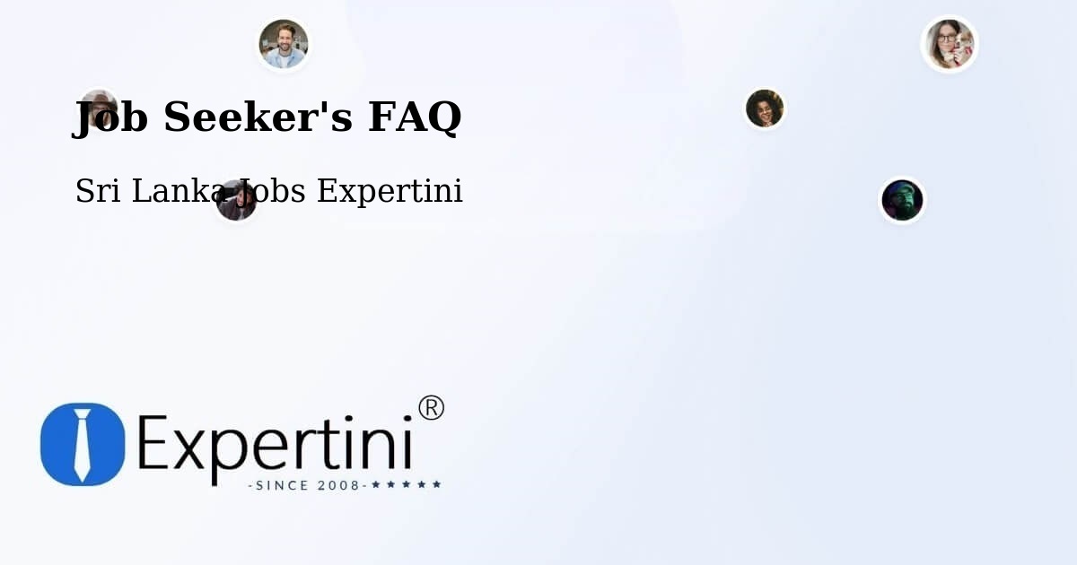 Job Seeker FAQ – Ulapane - Sri Lanka Jobs Expertini